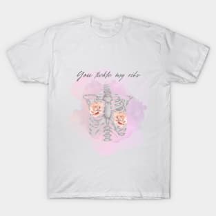 YOU TICKLE MY RIBS T-Shirt